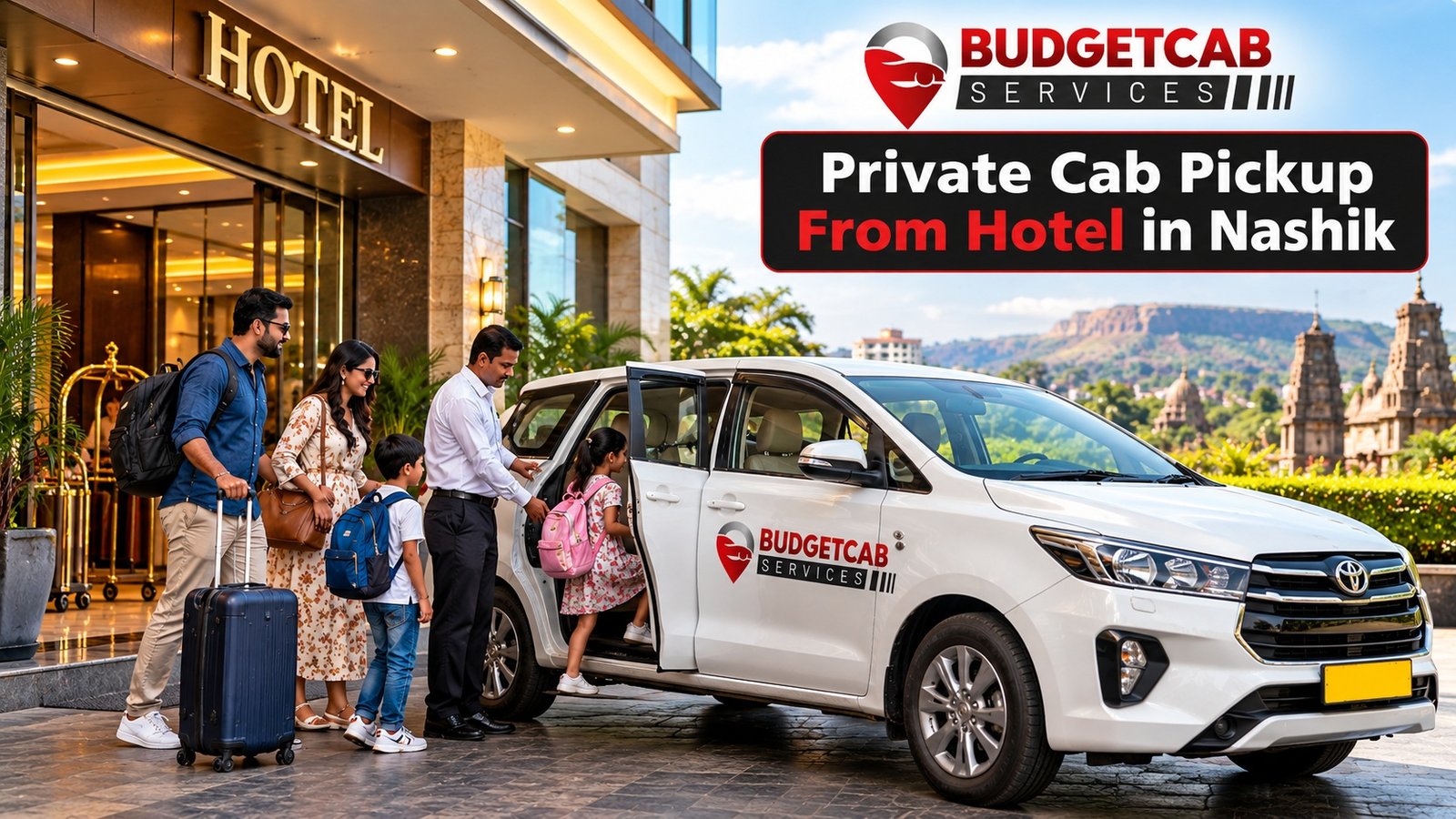 Private cab waiting outside hotel for Nashik sightseeing